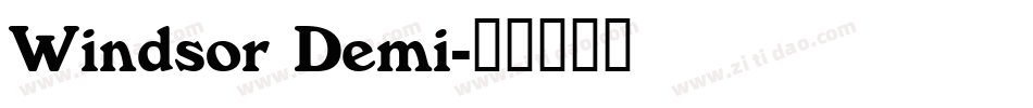 Windsor Demi字体转换